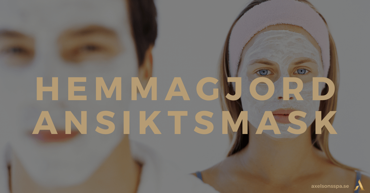 Hemmagjord ansiktsmask Axelsonsspa