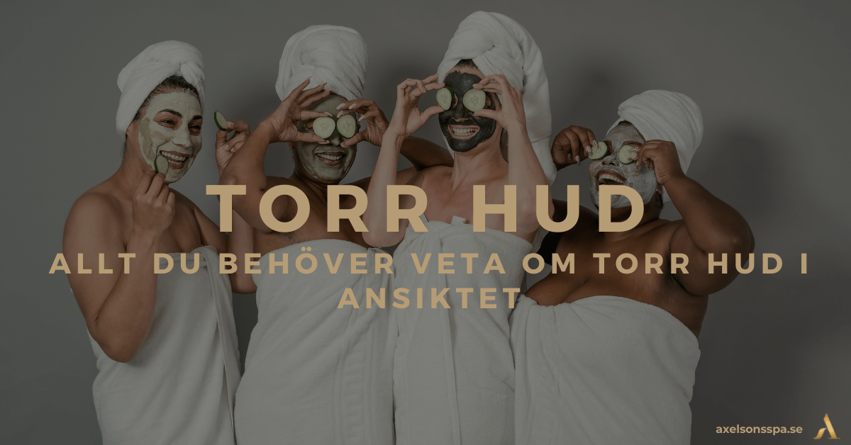 Torr hud - torr hud i ansiktet