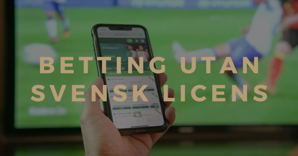 betting utan svensk licens
